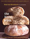 The Bread Bible Rose Levy Beranbaum