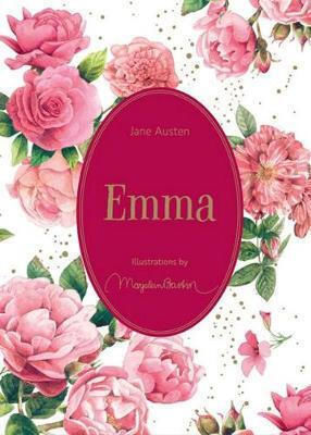 Emma: Illustrations By Marjolein Bastin Jane Austen