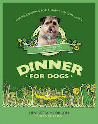 Dinner For Dogs Henrietta Morrison