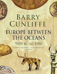 Europe Between The Oceans: 9000 Bc-ad 1000