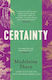 Certainty Madeleine Thien
