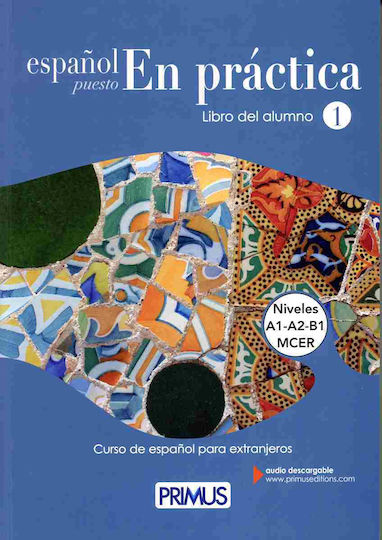 Espanol Puesto en Práctica , 1 възпитаници