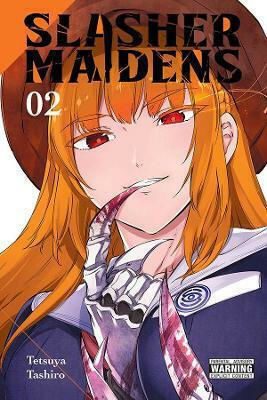 Slasher Maidens, Vol. 2 Tetsuya Tashiro