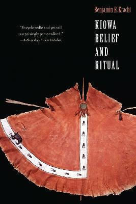 Kiowa Belief And Ritual Benjamin R. Kracht