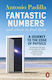 Fantastic Numbers And Where To Find Them: A Journey To The Edge Of Physics
