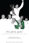 The Glory Game Hunter Davies