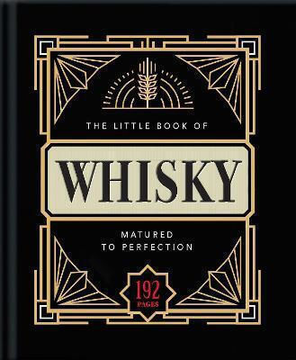The Little Book Of Whisky: Matured To Perfection Orange Hippo!