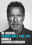 Be Useful, Sieben Werkzeuge für das Leben