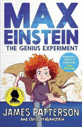 Max Einstein: The Genius Experiment James Patterson