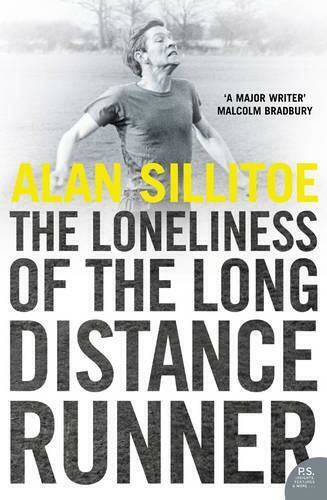 The Loneliness of the Long Distance Runner (harper Perennial Modern Classics) Alan Sillitoe