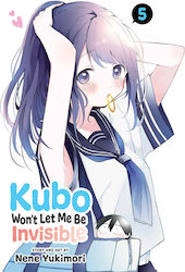 Kubo Won't Let Me Be Invisible Том 05