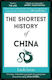The Shortest History Of China - 9781913083250 -