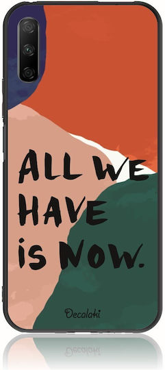 All We Have Is Now Back Cover Σιλικόνης Πολύχρωμο (Honor 9X Pro)