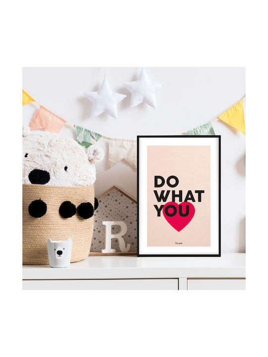 Αφίσα Do What You Love 20x30cm