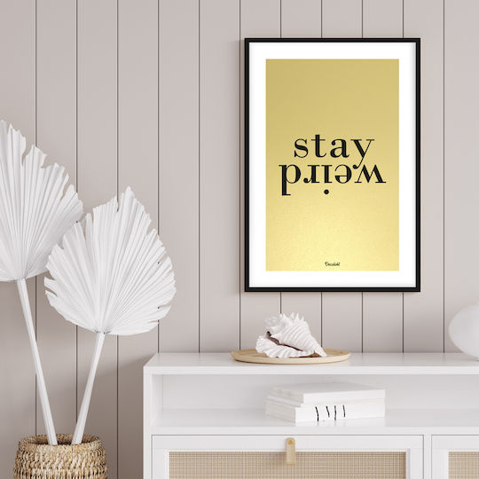 Stay Weird Ramă Hârtie 20x30cm