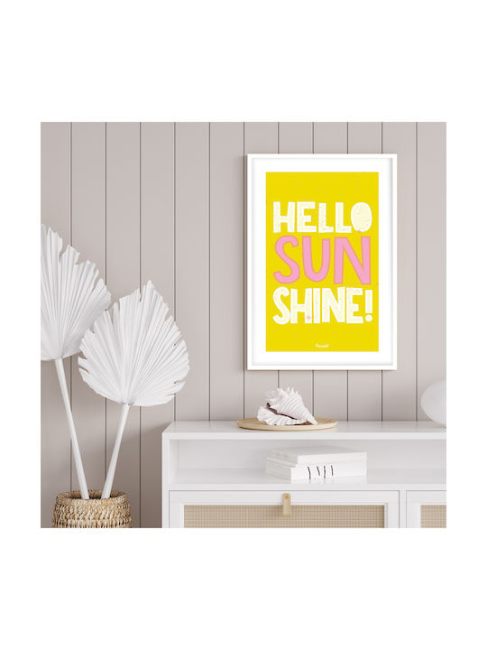 Hello Sunshine Κάδρο Χάρτινο 30x40cm