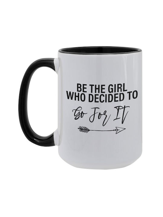 Koupakoupa Be The Girl Who Decided To Ceramic Cup Black 450ml