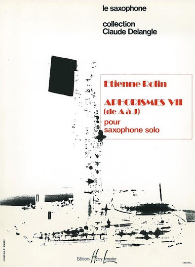 Henry Lemoine Rolin Aphorismes Vii Saxophone Mib Solo Παρτιτούρα για Πνευστά