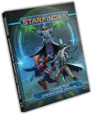Starfinder Rpg: Character Operations Manual Owen K. C. Stephens Publishing, Llc