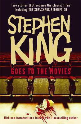 Stephen King Goes to the Movies: Featuring Rita Hayworth And Shawshank Redemption Paperback 2009