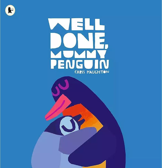 Well Done,mummy Penguin