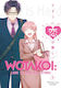 Wotakoi: Love Is Hard For Otaku 6, Vol. 6