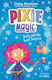 Pixie Magic: Dotty And The Sweet Surprise