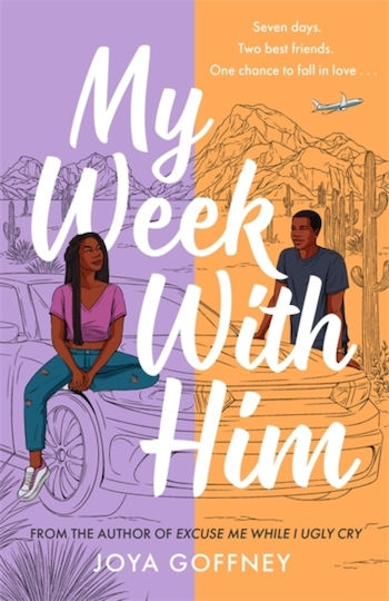 My Week With Him My Week With Him