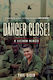 Danger Close!