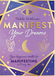 Manifest Your Dreams (Hardcover)