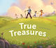 True Treasures