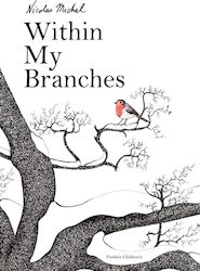 Within My Branches