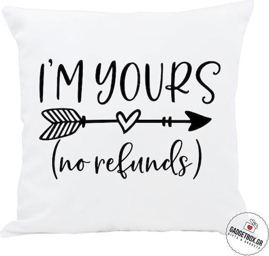 I-Total Μαξιλάρι I'm Yours - No Refunds Λευκό 30x30εκ.