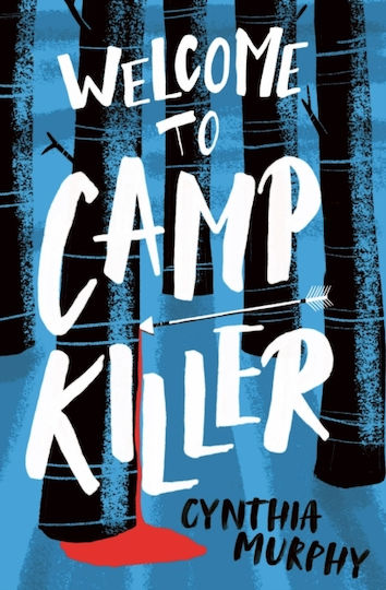 Welcome To Camp Killer Welcome To Camp Killer