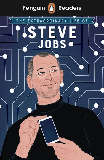 Readers Level 2: The Extraordinary Life Of Steve Jobs (elt Graded Reader) Readers Level 2: The Extraordinary Life Of Steve Jobs (elt Graded Reader)