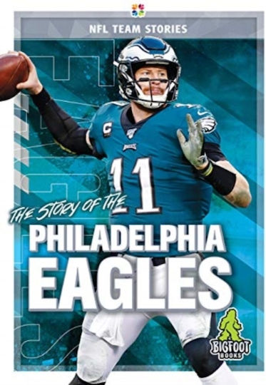 Story Of The Philadelphia Eagles