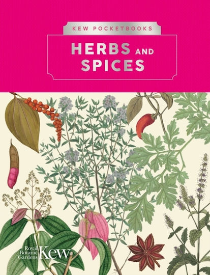 Kew Pocketbooks: Herbs And Spices