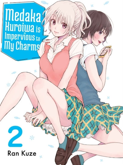 Medaka Kuroiwa Is Impervious To My Charms 2 Bd. 2 Medaka Kuroiwa Is Impervious To My Charms 2 Bd. 2