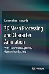 3d Mesh Processing And Character Animation