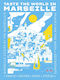 Taste The World In Marseille