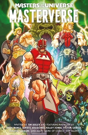 Masters Of The Universe: Masterverse Volume 1 Vol. 1 Masters Of The Universe: Masterverse Volume 1 Vol. 1
