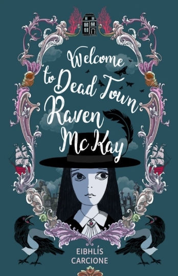 To Dead Town Raven Mckay