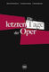 Die Letzten Tage Der Oper (german Edition)