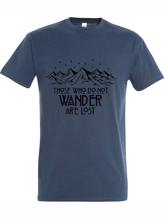 Those Who Do Not Wander Are Lost Tolkien Lord O...