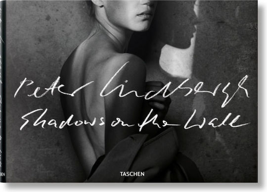 Peter Lindbergh. Shadows On The Wall Peter Lindbergh. Shadows On The Wall