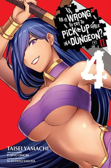 Is It Wrong To Try To Pick Up Girls In A Dungeon? Ii, Vol. 4 (manga) Vol. 4