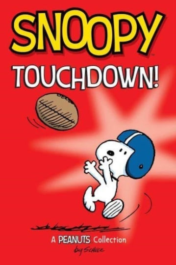 Snoopy: Touchdown! Snoopy: Touchdown!