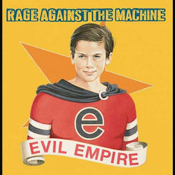Rage Against the Machine - Evil Empire (1 VINYL)