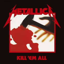 Metallica - Kill 'Em All -Remast- (1 VINYL)