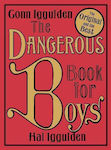 The Dangerous Book For Boys Hal Iggulden